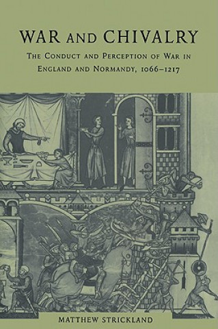 Knjiga War and Chivalry Matthew Strickland