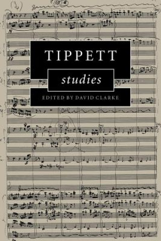 Könyv Tippett Studies David Clarke