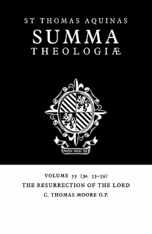 Kniha Summa Theologiae: Volume 55, The Resurrection of the Lord Thomas Aquinas