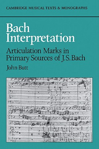 Kniha Bach Interpretation John Butt