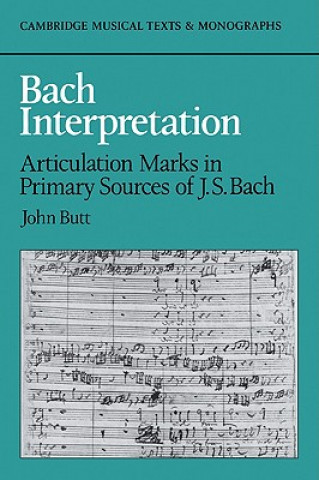 Książka Bach Interpretation John Butt