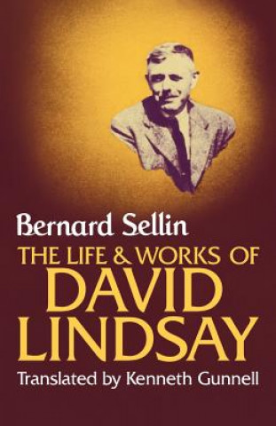 Carte Life and Works of David Lindsay Bernard Sellin