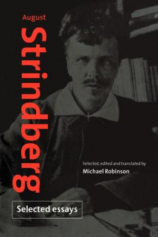 Book August Strindberg: Selected Essays Michael Robinson