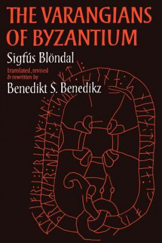 Kniha Varangians of Byzantium Sigfus Blondal