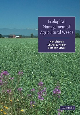 Книга Ecological Management of Agricultural Weeds Matt (Iowa State University) Liebman
