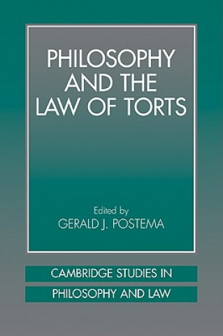 Könyv Philosophy and the Law of Torts Gerald J. Postema