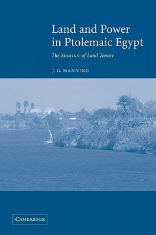 Carte Land and Power in Ptolemaic Egypt Manning