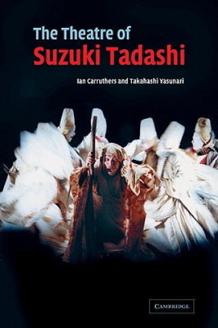 Buch Theatre of Suzuki Tadashi Carruthers