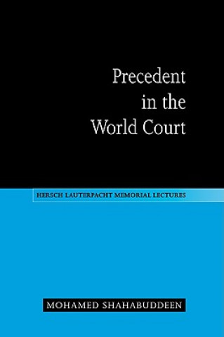 Carte Precedent in the World Court Mohamed Shahabuddeen