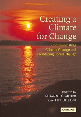 Kniha Creating a Climate for Change Susanne C. Moser