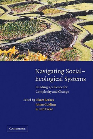 Carte Navigating Social-Ecological Systems Fikret Berkes
