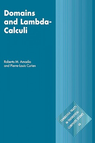 Książka Domains and Lambda-Calculi Roberto M. Amadio