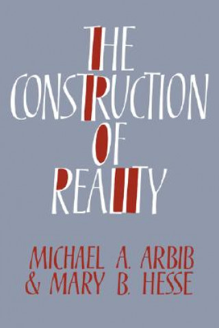 Carte Construction of Reality Michael A. Arbib
