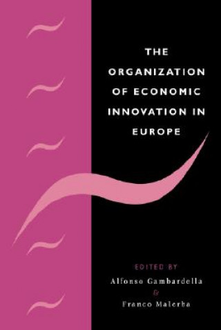 Carte Organization of Economic Innovation in Europe Alfonso Gambardella