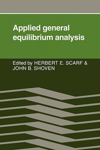 Könyv Applied General Equilibrium Analysis Herbert E. Scarf