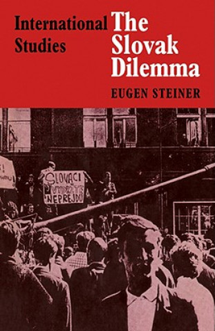 Kniha Slovak Dilemma Eugen Steiner