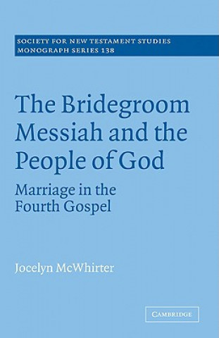 Carte Bridegroom Messiah and the People of God Jocelyn McWhirter