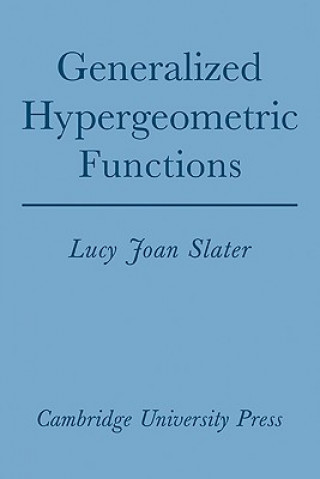 Carte Generalized Hypergeometric Functions Lucy Joan Slater