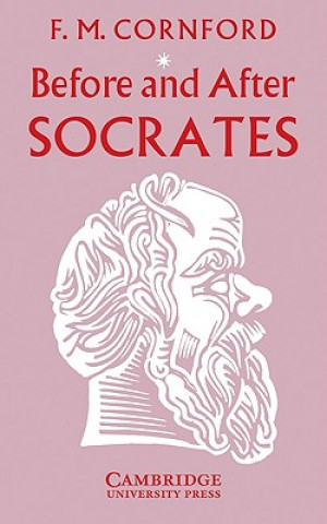Knjiga Before and after Socrates FrancisMacDona Cornford