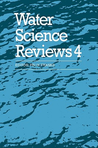 Carte Water Science Reviews 4: Volume 4 Felix Franks