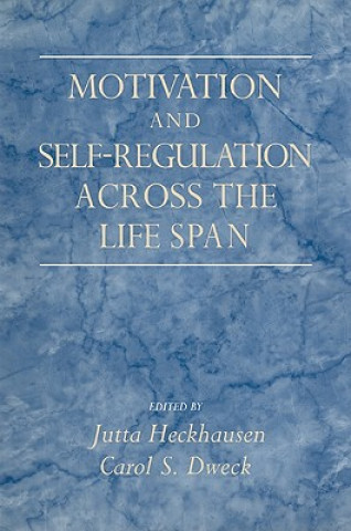 Kniha Motivation and Self-Regulation across the Life Span Jutta Heckhausen