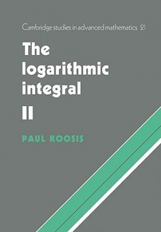 Книга Logarithmic Integral: Volume 2 Paul Koosis