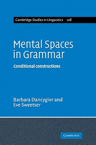 Kniha Mental Spaces in Grammar Barbara Dancygier