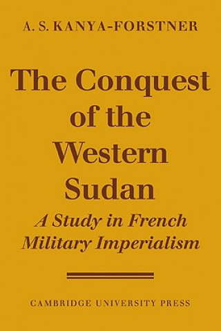 Kniha Conquest of Western Sudan A.S. Kanya-Forstner