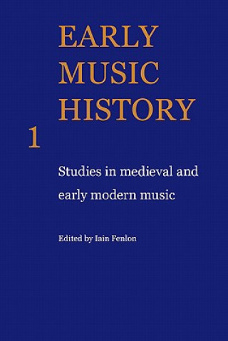 Kniha Early Music History Iain Fenlon