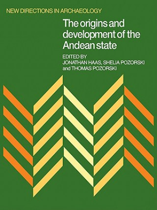 Kniha Origins and Development of the Andean State Jonathan Haas