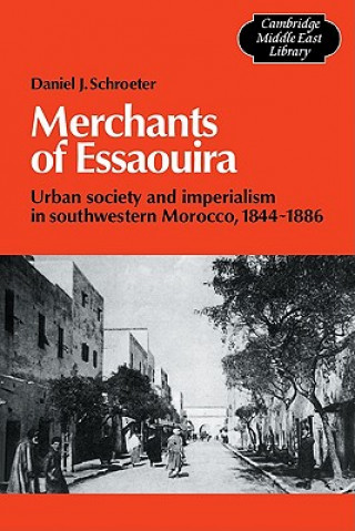Książka Merchants of Essaouira Daniel J. Schroeter