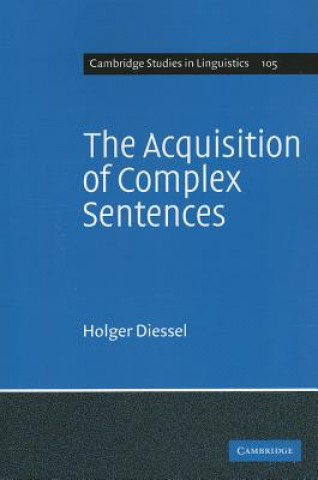 Livre Acquisition of Complex Sentences Holger Diessel