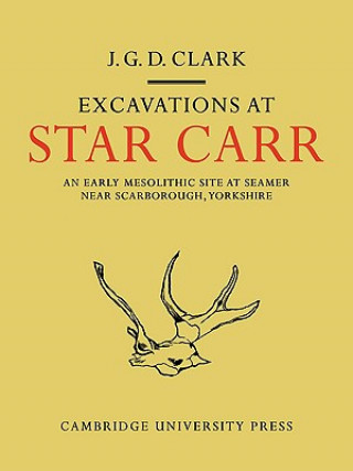 Carte Excavations At Star Carr J.G.D. Clark