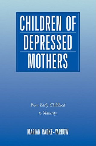 Książka Children of Depressed Mothers Marian Radke-Yarrow