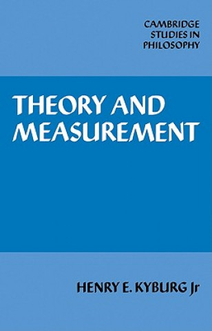 Kniha Theory and Measurement Henry E. Kyburg