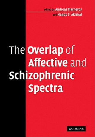 Książka Overlap of Affective and Schizophrenic Spectra Andreas Marneros