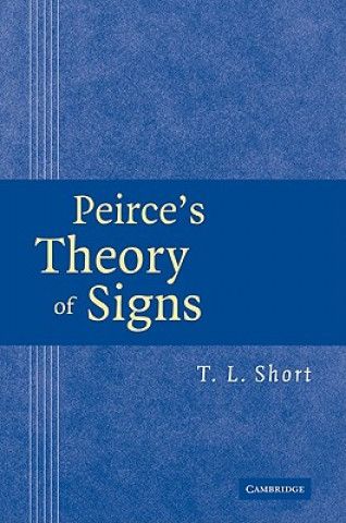 Книга Peirce's Theory of Signs T.L. Short