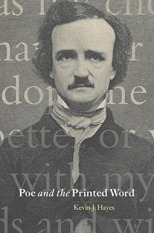 Carte Poe and the Printed Word Kevin J. Hayes