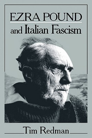 Carte Ezra Pound and Italian Fascism Tim Redman