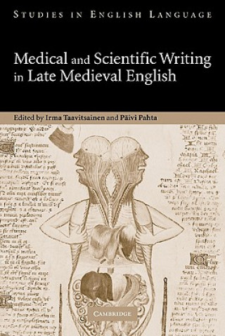 Carte Medical and Scientific Writing in Late Medieval English Irma Taavitsainen