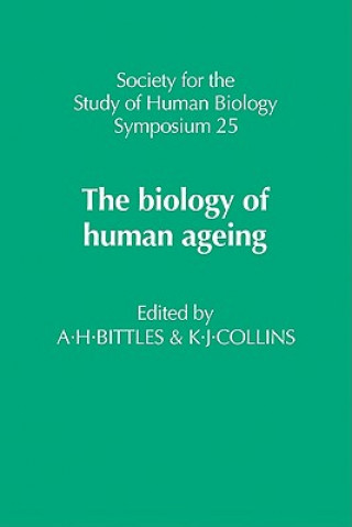Kniha Biology of Human Ageing A.H. Bittles