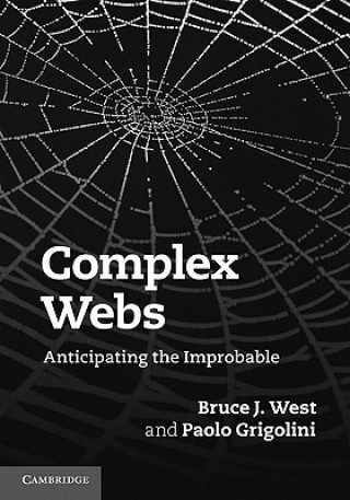 Knjiga Complex Webs Bruce J West