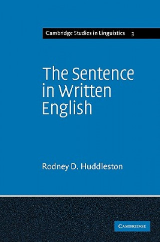 Kniha Sentence in Written English Rodney D. Huddleston