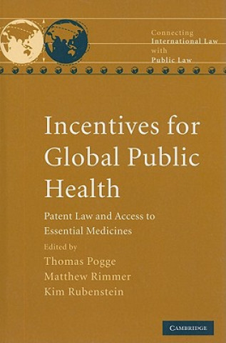 Knjiga Incentives for Global Public Health Thomas Pogge