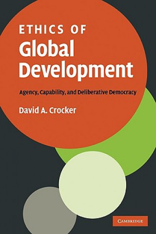Carte Ethics of Global Development David A. Crocker