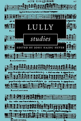 Book Lully Studies John Hajdu Heyer