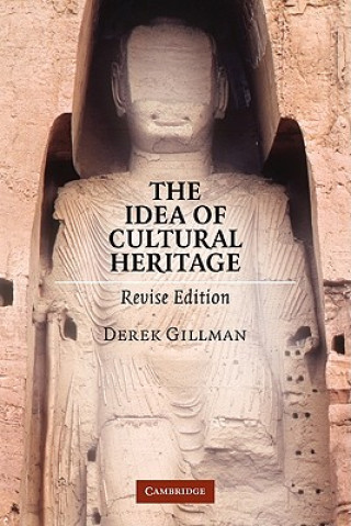 Książka Idea of Cultural Heritage Derek Gillman