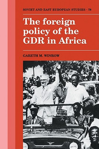 Kniha Foreign Policy of the GDR in Africa Gareth M. Winrow