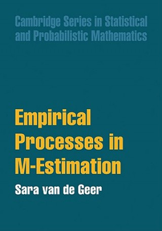 Könyv Empirical Processes in M-Estimation Sara A. van de Geer