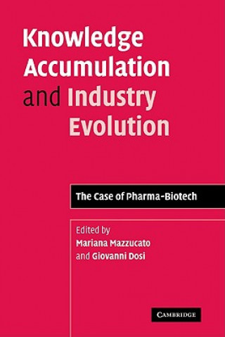 Livro Knowledge Accumulation and Industry Evolution Mariana Mazzucato